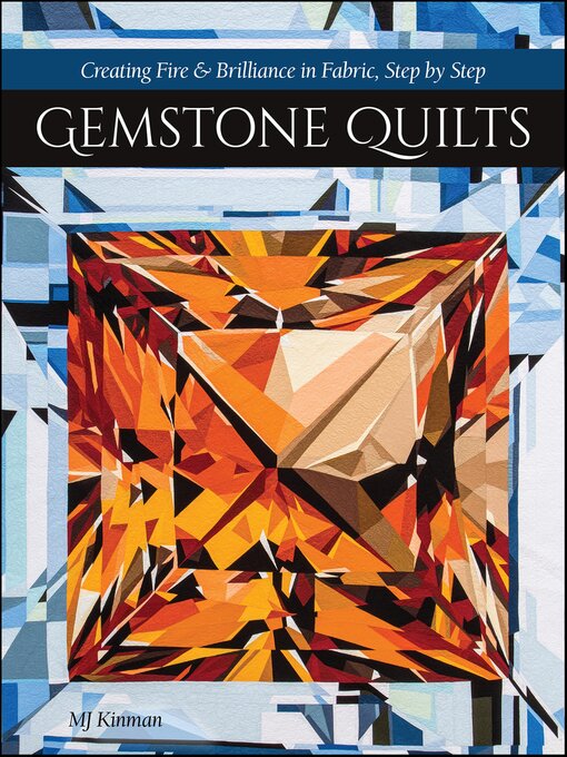 Title details for Gemstone Quilts by MJ Kinman - Available